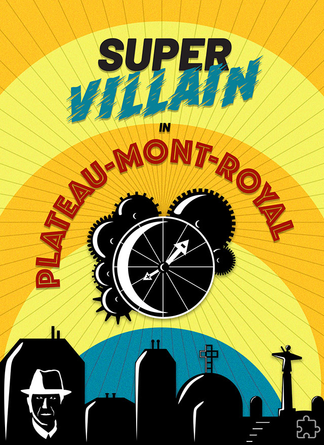 Super Villain in Plateau-Mont-Royal