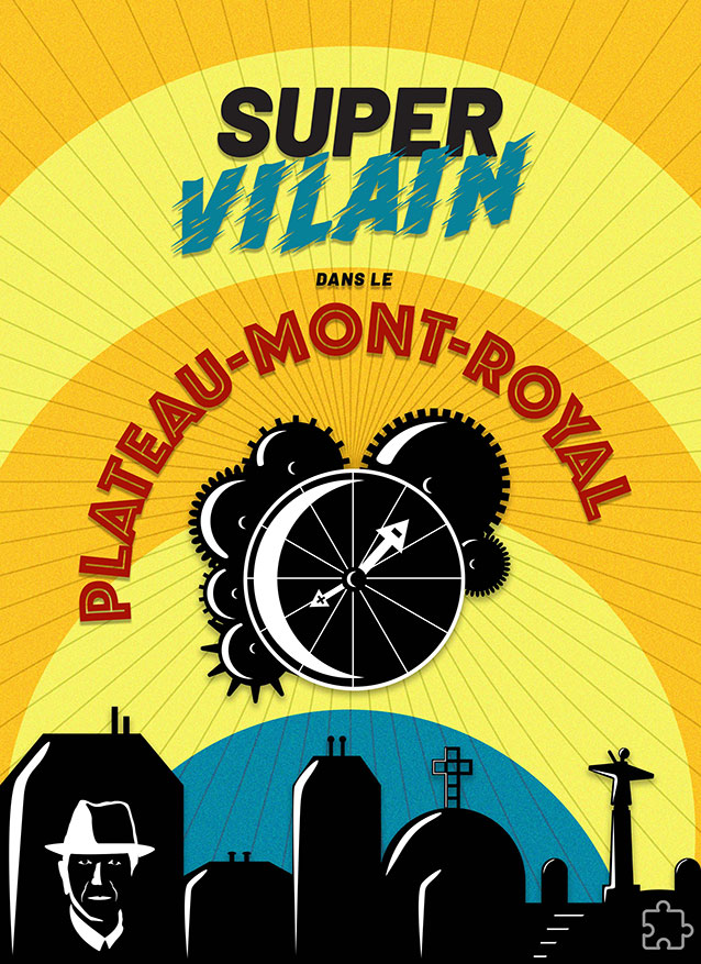 Super Vilain dans le Plateau-Mont-Royal